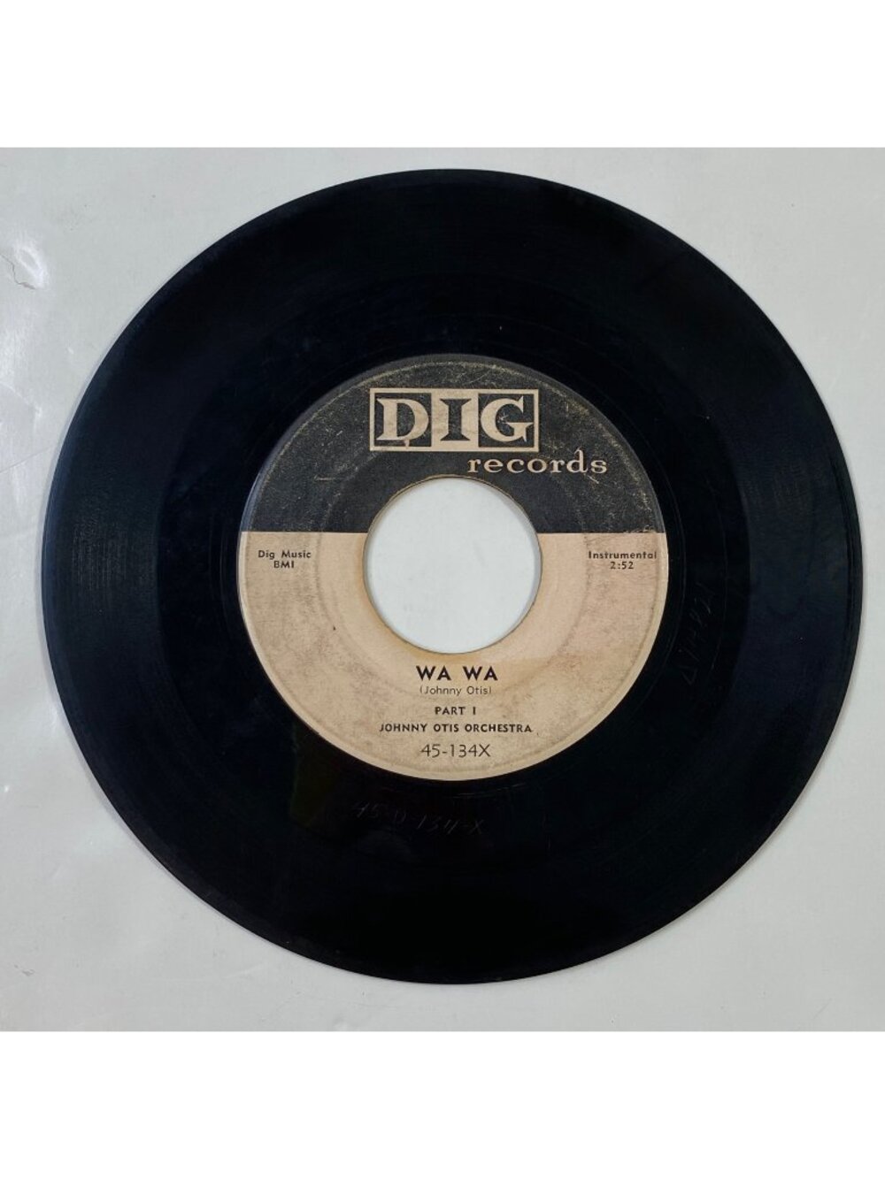 Vintage DIG Records 45 RPM Vinyl Single Johnny Otis Orchestra "Wa Wa" 2 Parts